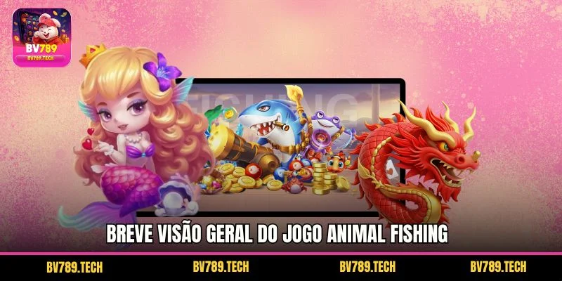 Breve visão geral do jogo Animal Fishing