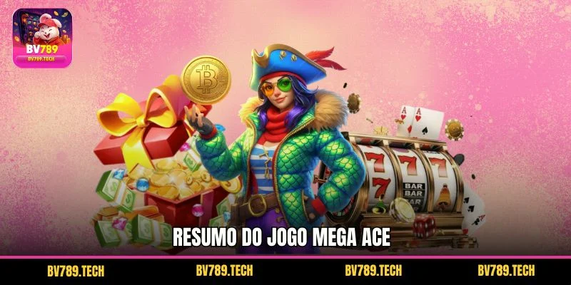 Resumo do jogo Mega Ace