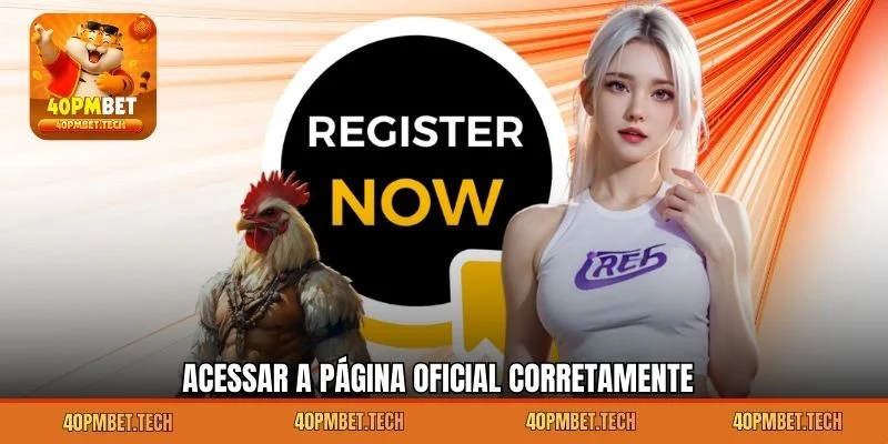 Acessar a Página Oficial Corretamente