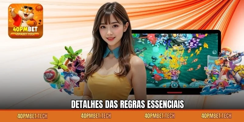 Detalhes das regras essenciais