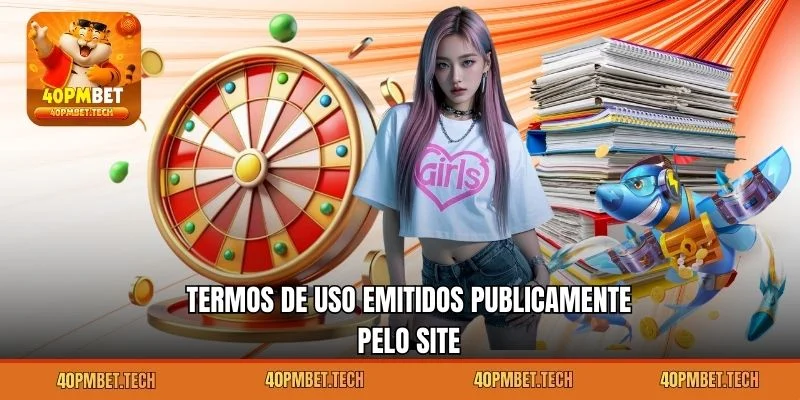 Termos de Uso emitidos publicamente pelo site